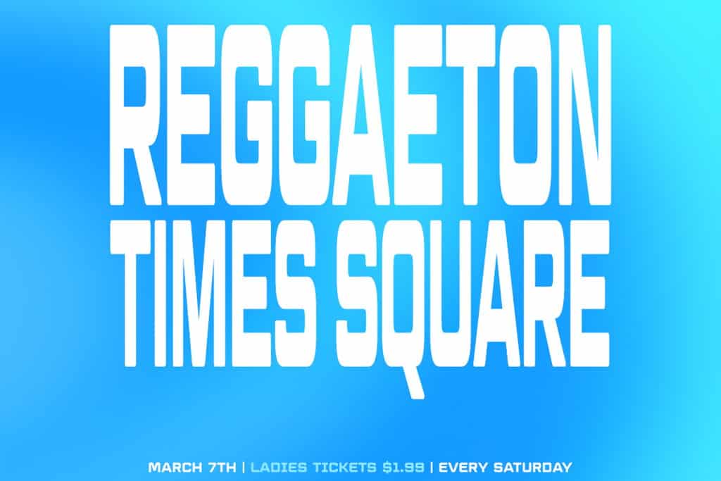 Reggaeton Times Square Saturday at – Manhattan, NY