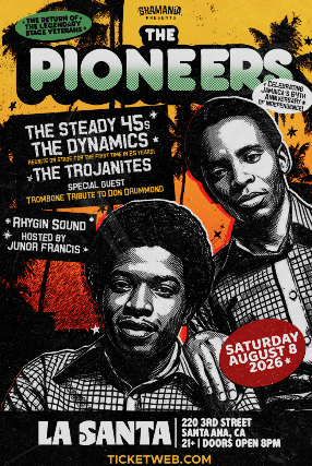 SKAMANIA Presents: The Pioneers at La Santa – Santa Ana, CA