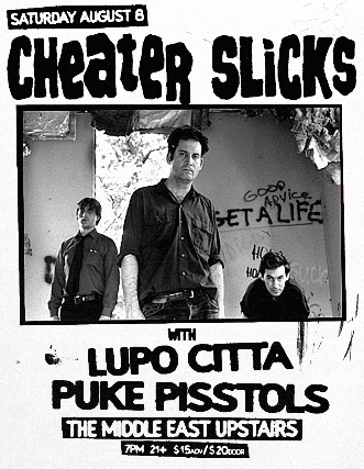 Cheater Slicks, Puke Pisstols, Lupo Citta at Middle East – Upstairs – Cambridge, MA