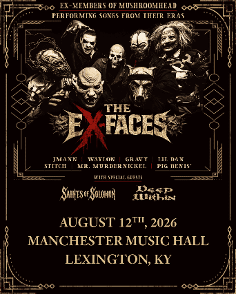 THE EX-FACES at Manchester Music Hall – Lexington, KY