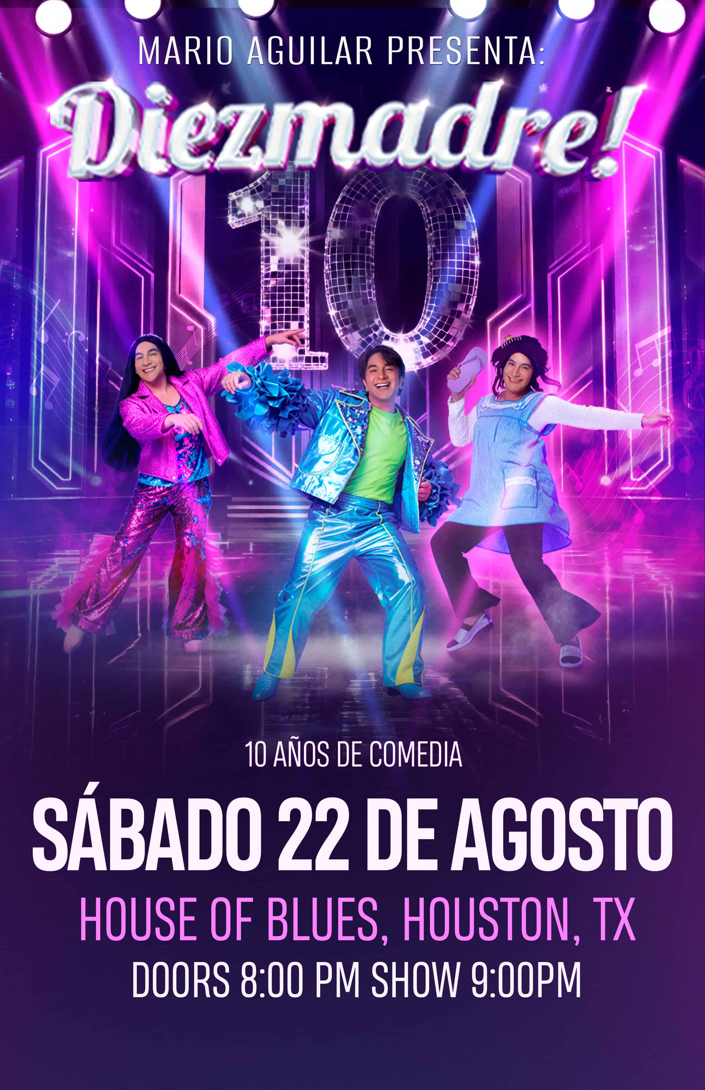 Mario Aguilar – “Diezmadre” at House of Blues Houston – Houston, TX