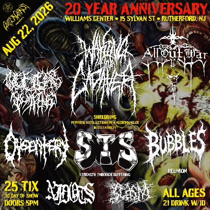 WAKING THE CADAVER 20 YEAR ANNIVERSARY SHOW FEATURING: NUCLEAR REMAINS, DYSENTERY STRENGTH, THROUGH SUFFERING, BUBBLES (REUNION), NJDOTS AND SCASM at Williams Center – Black Box – Rutherford – Rutherford, NJ