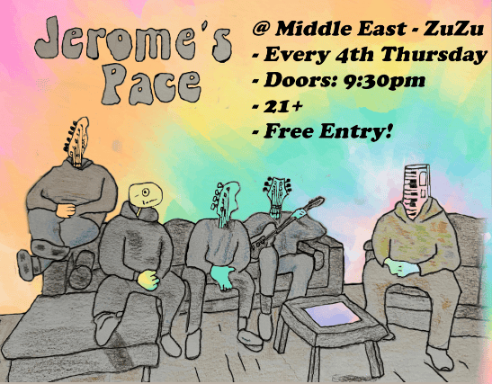 Jerome’s Pace at Middle East – Zuzu – Cambridge, MA