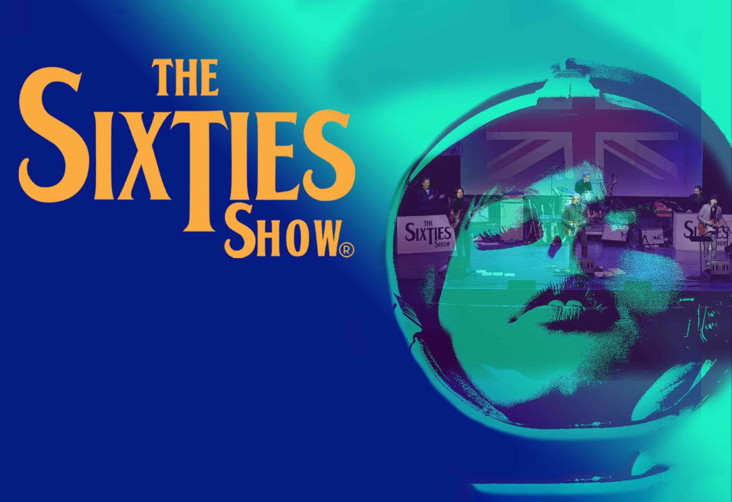 The Sixties Show at The Paramount in concert with Northwell – Huntington, NY