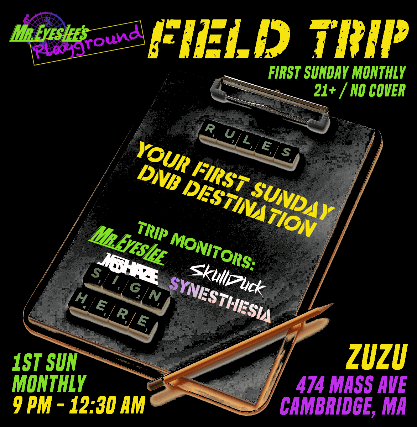 Mr. EyesLee’s Playground Presents: Field Trip at Middle East – Zuzu – Cambridge, MA