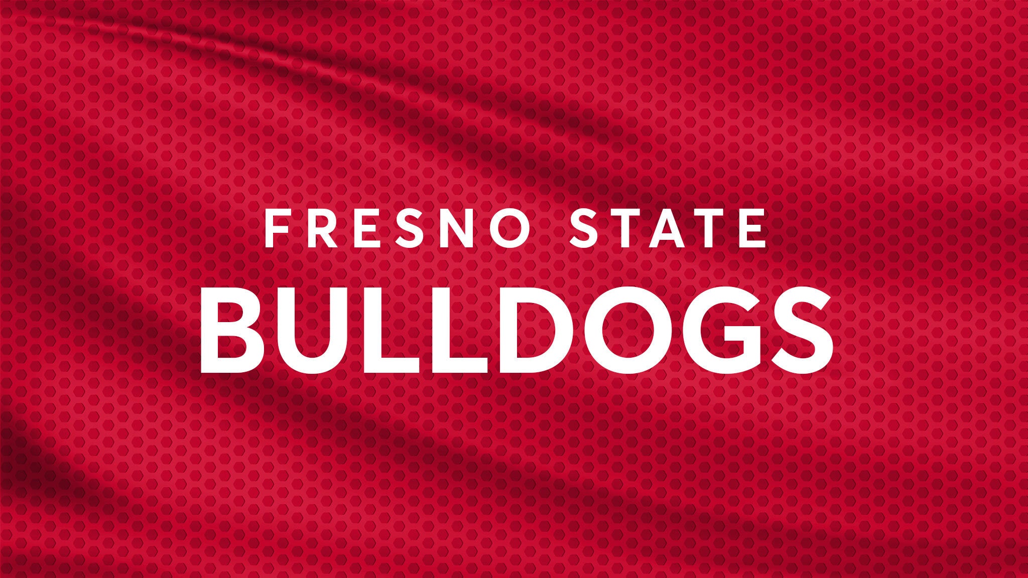 Fresno State Bulldogs vs. Sacramento State Hornets at Valley Children’s Stadium – Fresno, CA