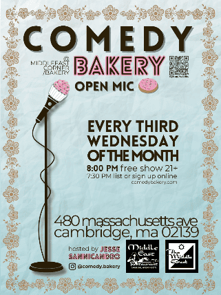 Comedy Bakery at Middle East – Corner/Bakery – Cambridge, MA