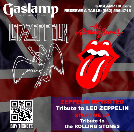 ZEPPELIN and STONES – with ZEPPELIN REVISITED and START ME UP at Gaslamp Long Beach – Long Beach, CA