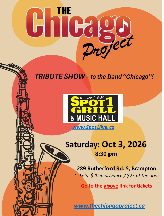 CHICAGO TRIBUTE – THE CHICAGO PROJECT at Spot 1 Grill & Music Hall – Brampton, Canada