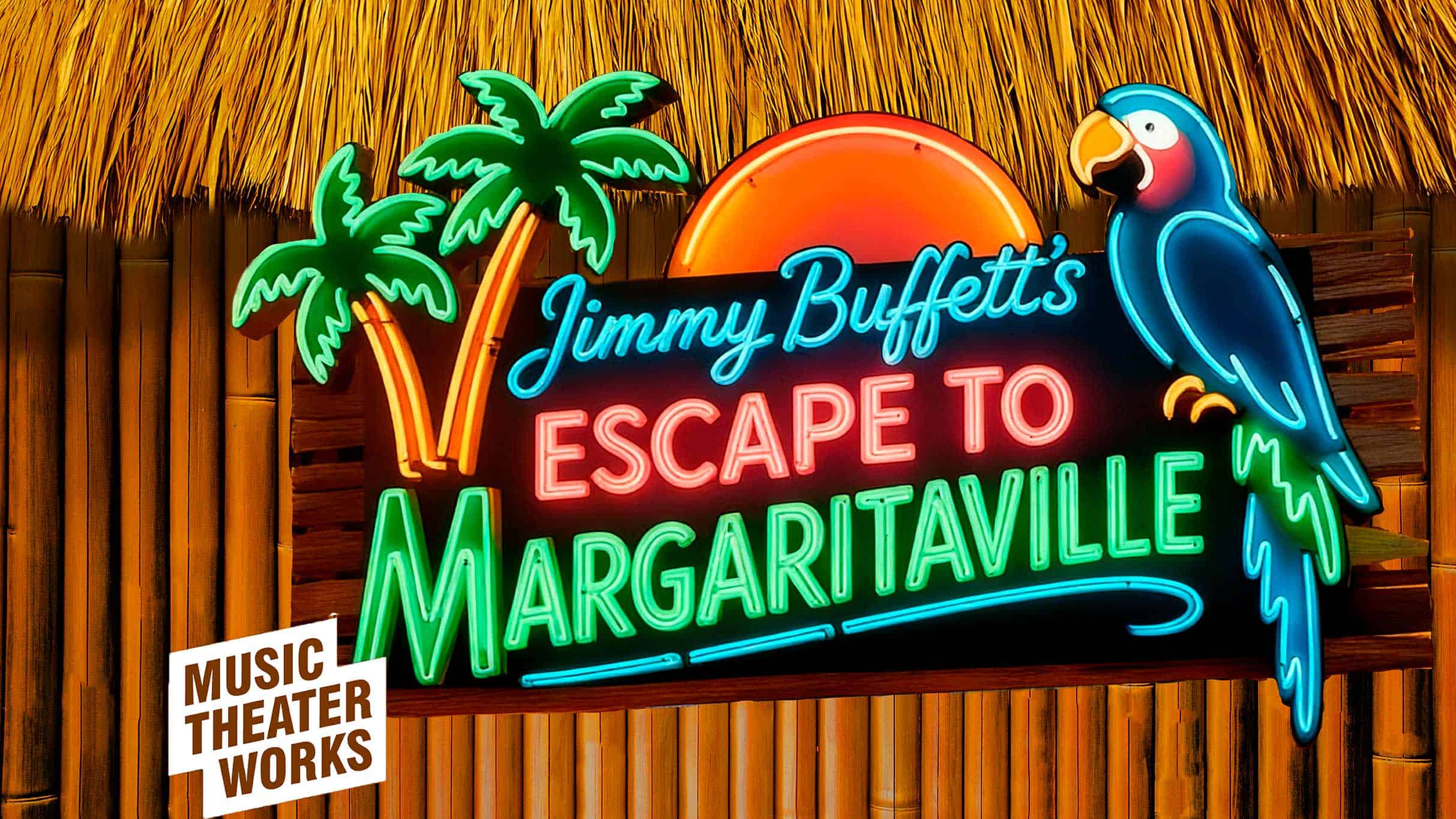 Music Theater Works Presents: Escape to Margaritaville at North Theatre at North Shore Center for the Performing Arts – Skokie, IL