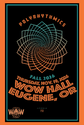 Polyrhythmics at WOW Hall – Eugene, OR