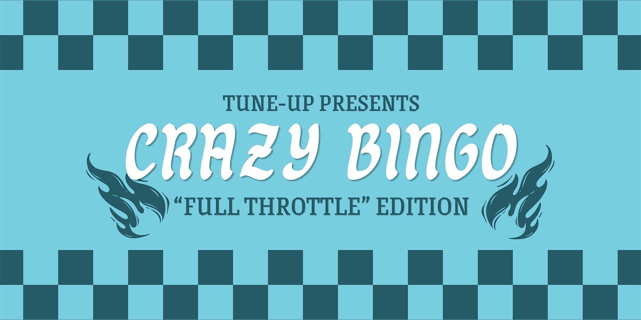 CRAZY BINGO – “Full Throttle” Edition at Tune-Up – Chicago, IL