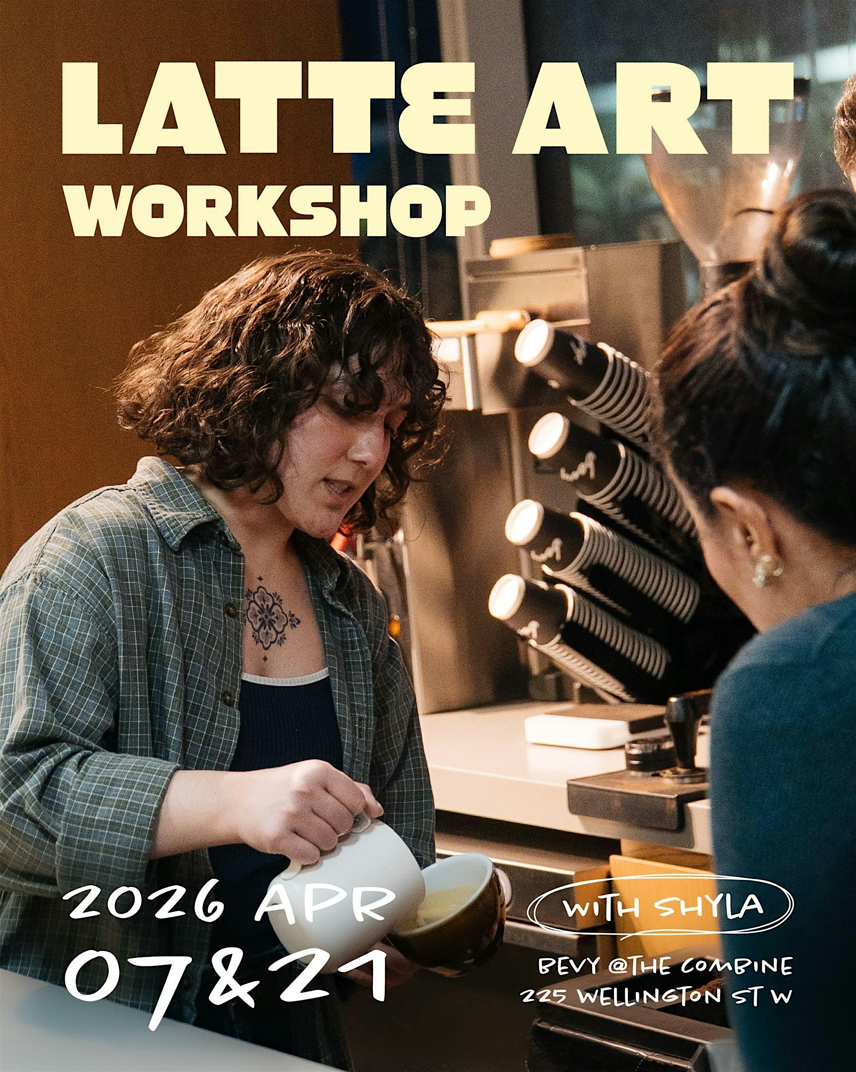 Latte Art workshop with Shyla at Bevy @ The Combine – Toronto, Canada
