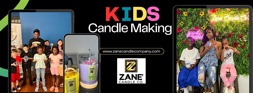 KIDS Candle Class at Zane’ Candle Company – Forest Park, GA