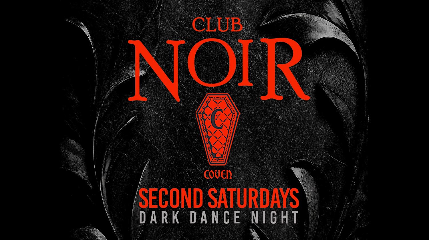 Club Noir at Coven at Coven – Omaha, NE