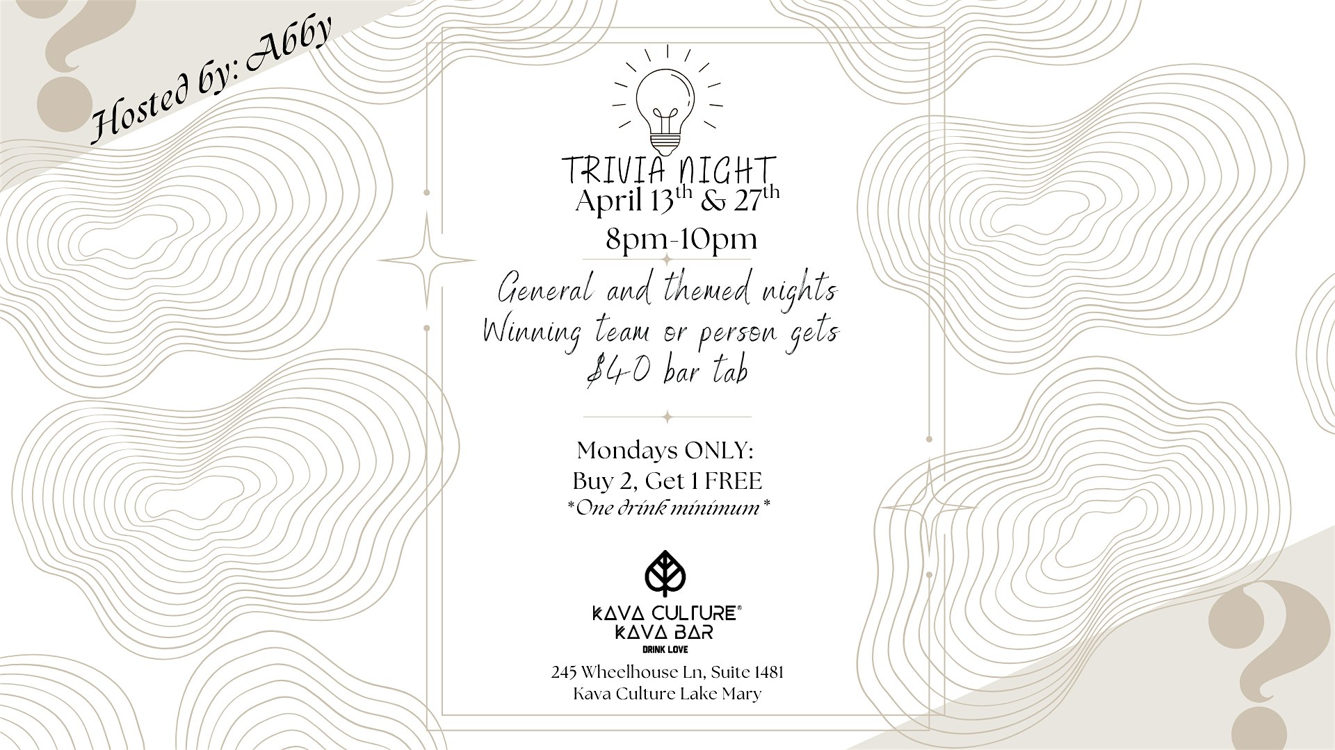 Trivia Night at Kava Culture Lake Mary (right next to Top Tier) – Lake Mary, FL