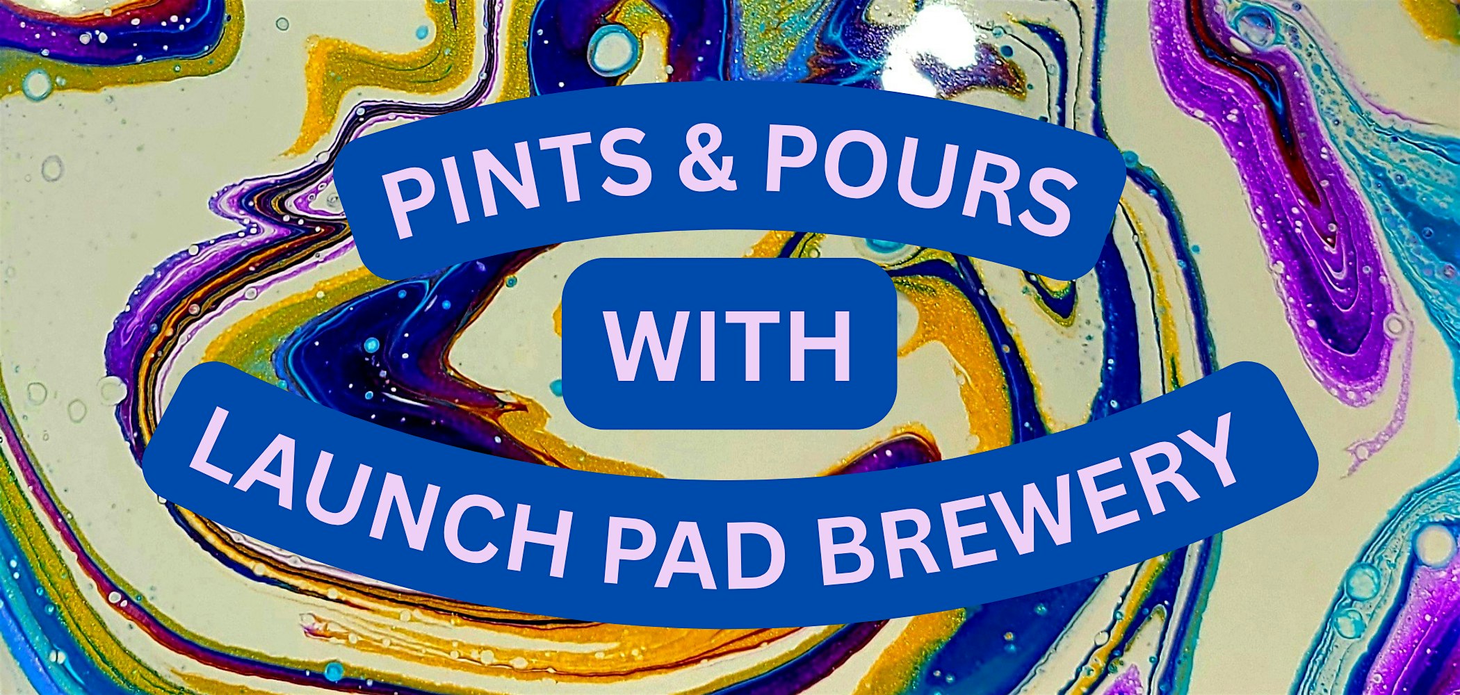 Pints and Pours with Launch Pad Brewery at Launch Pad Brewery – Aurora, CO