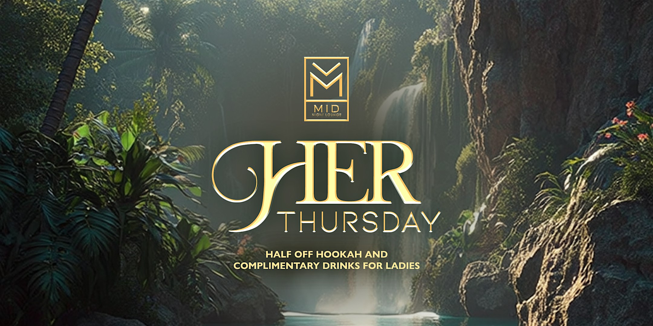 HER Thursdays at Midnight Lounge | Orlando’s Best Ladies Night at Midnight Hookah lounge, International Drive, Orlando, FL, USA – Orlando, FL