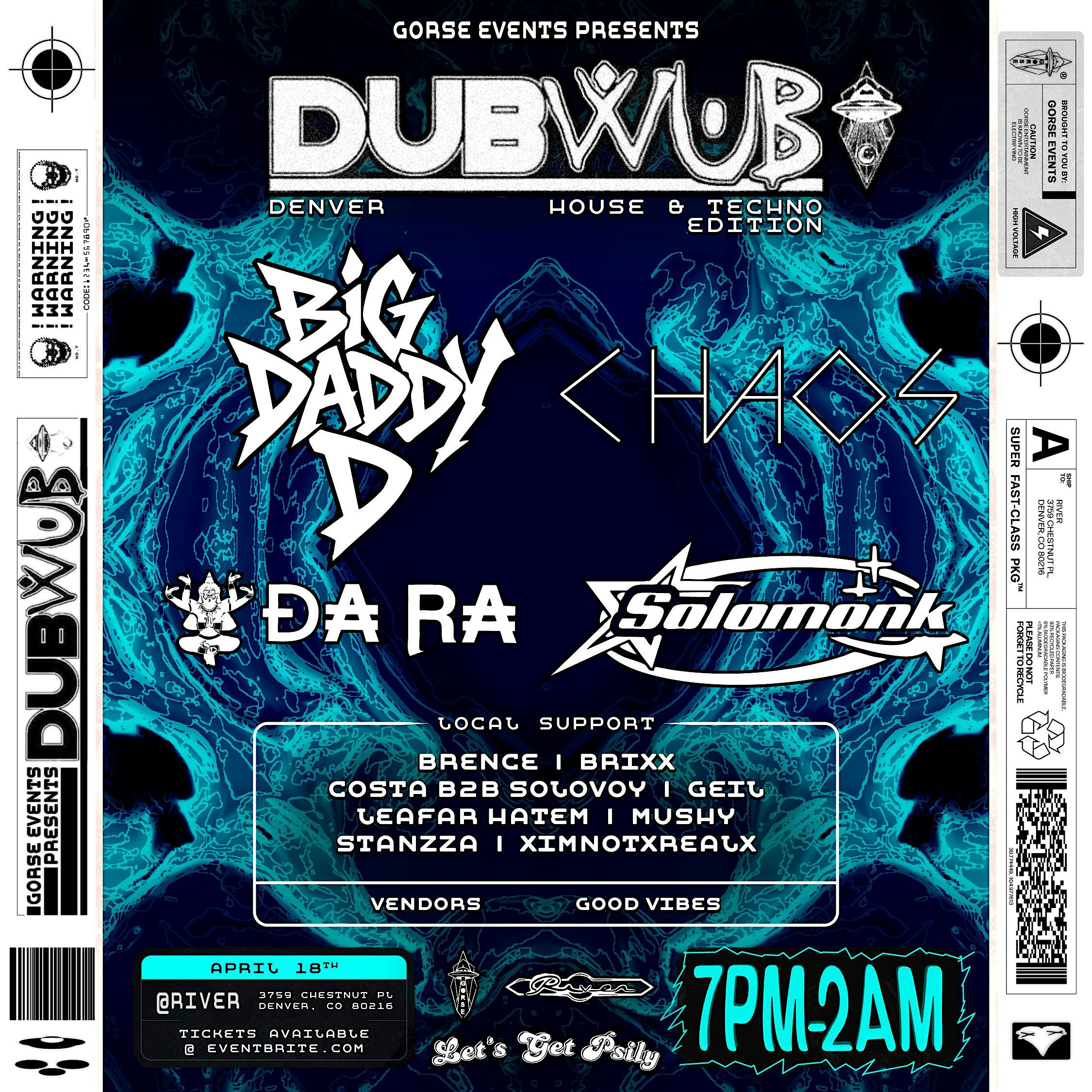DUB WUB DENVER HOUSE / TECHNO at RIVER – Denver, CO