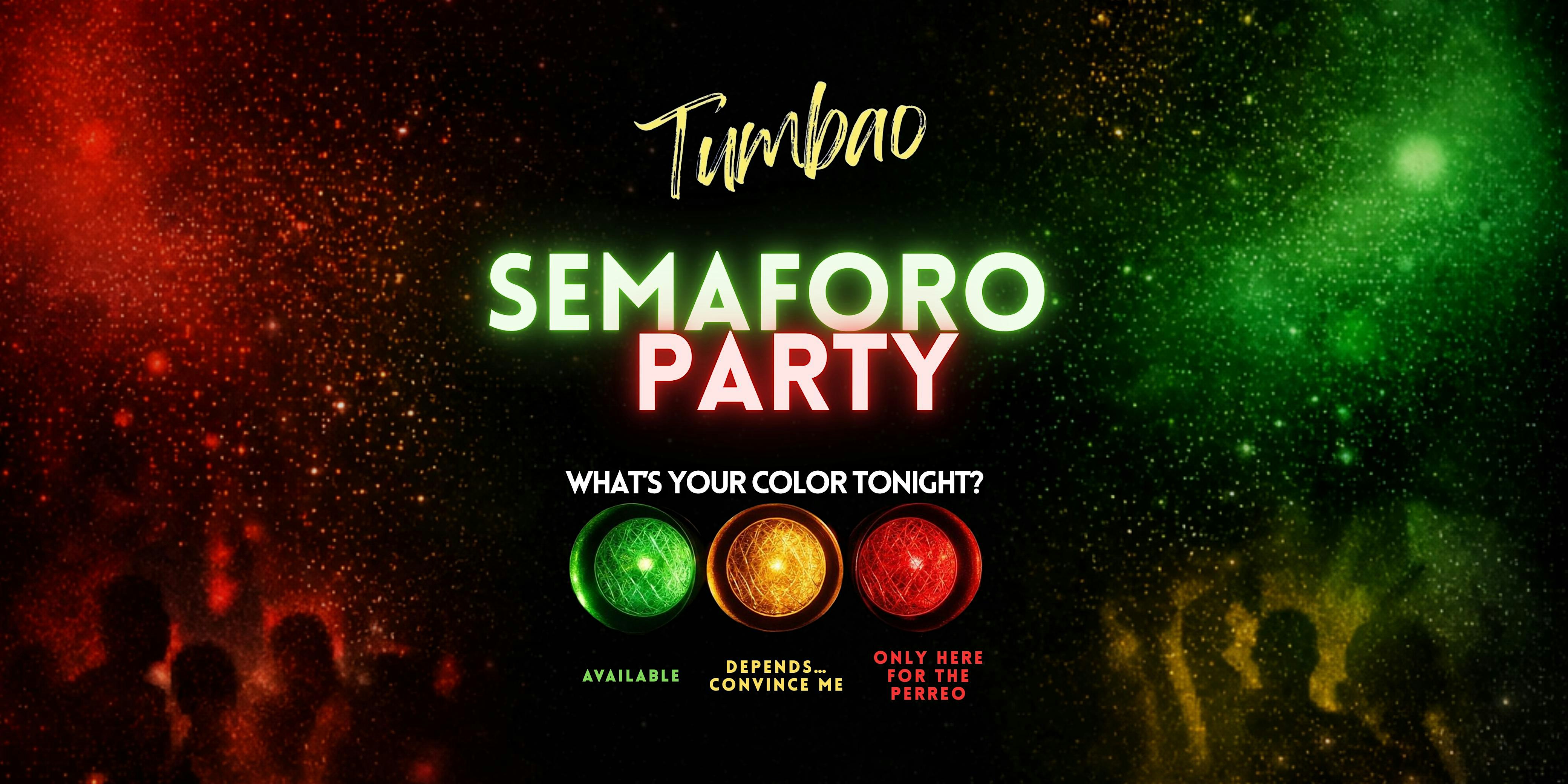 Tumbao: Semaforo Party – Pick your color at El Mitote – Toronto, Canada