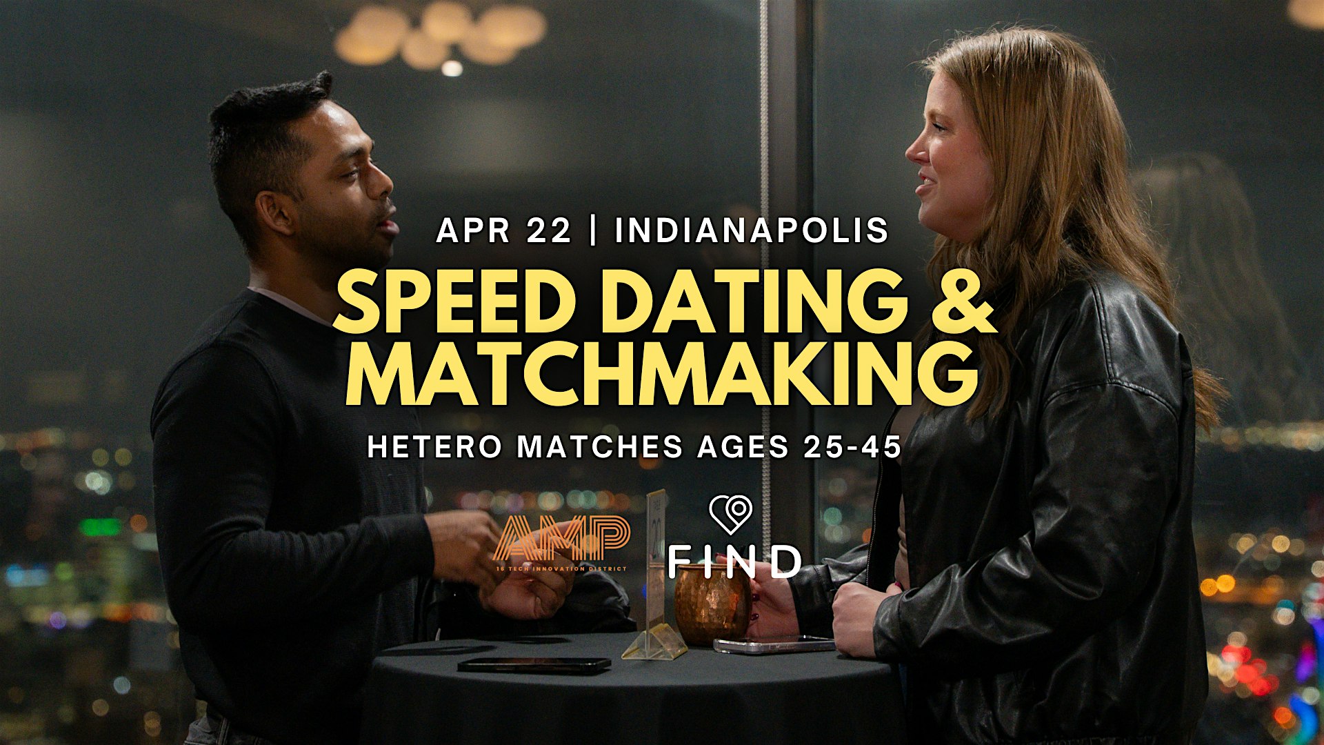 Speed Dating for Singles Ages 25-45 | Indianapolis at The AMP at 16 Tech – Indianapolis, IN