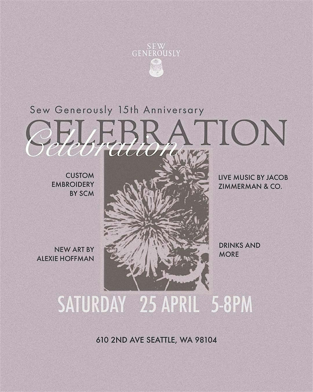 Sew Generously Anniversary Event at 610 2nd Ave – Seattle, WA