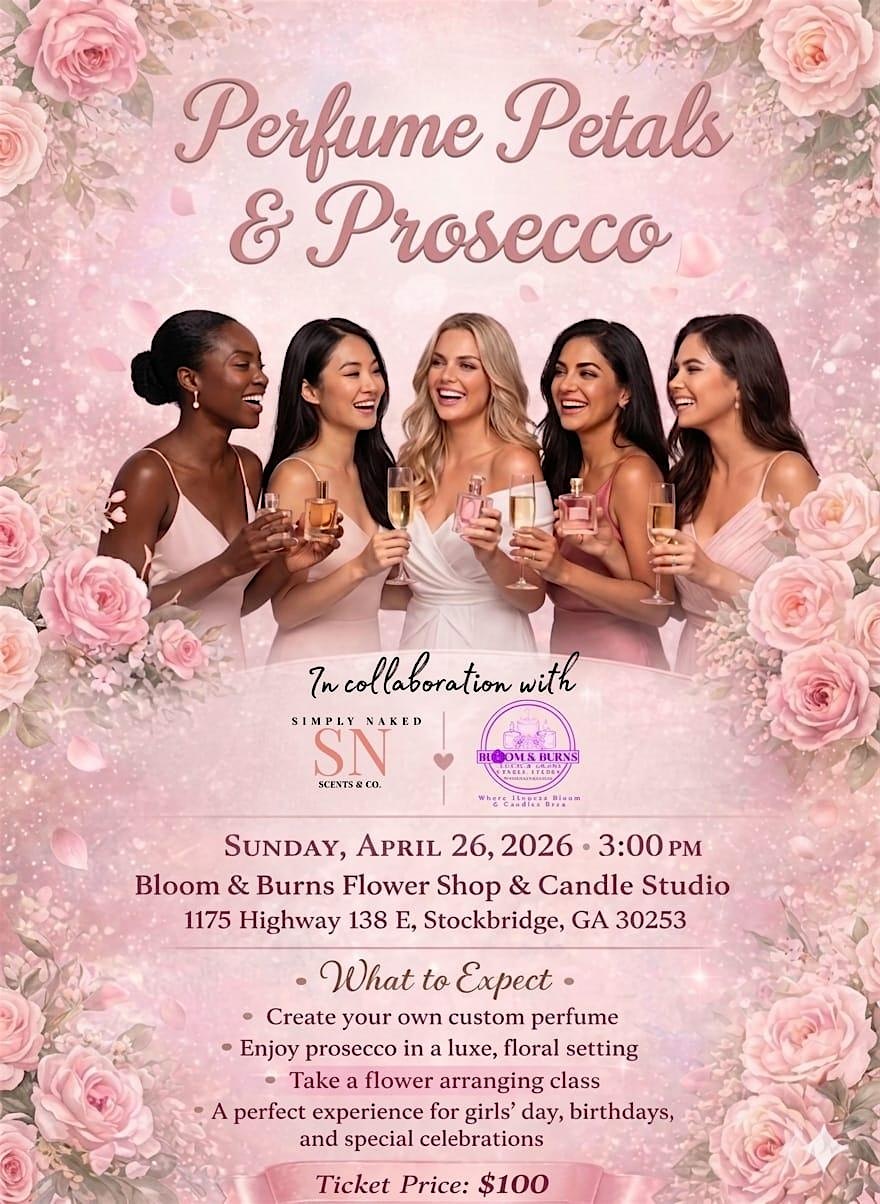 Perfume, Petals & Prosecco at 1175 GA-138 – Stockbridge, GA