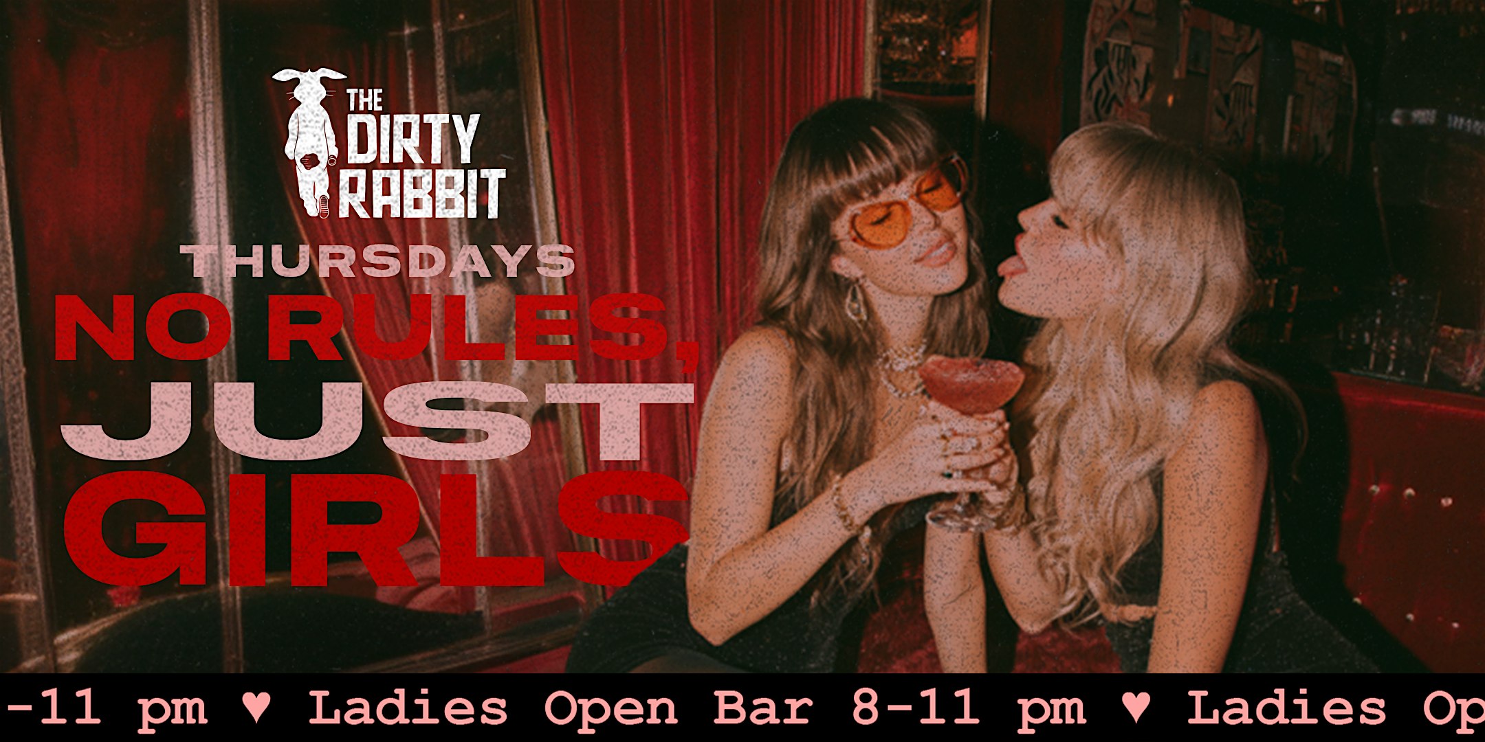 Ladies OPEN BAR on Thursdays @ The Dirty Rabbit at The Dirty Rabbit Wynwood – Miami, FL