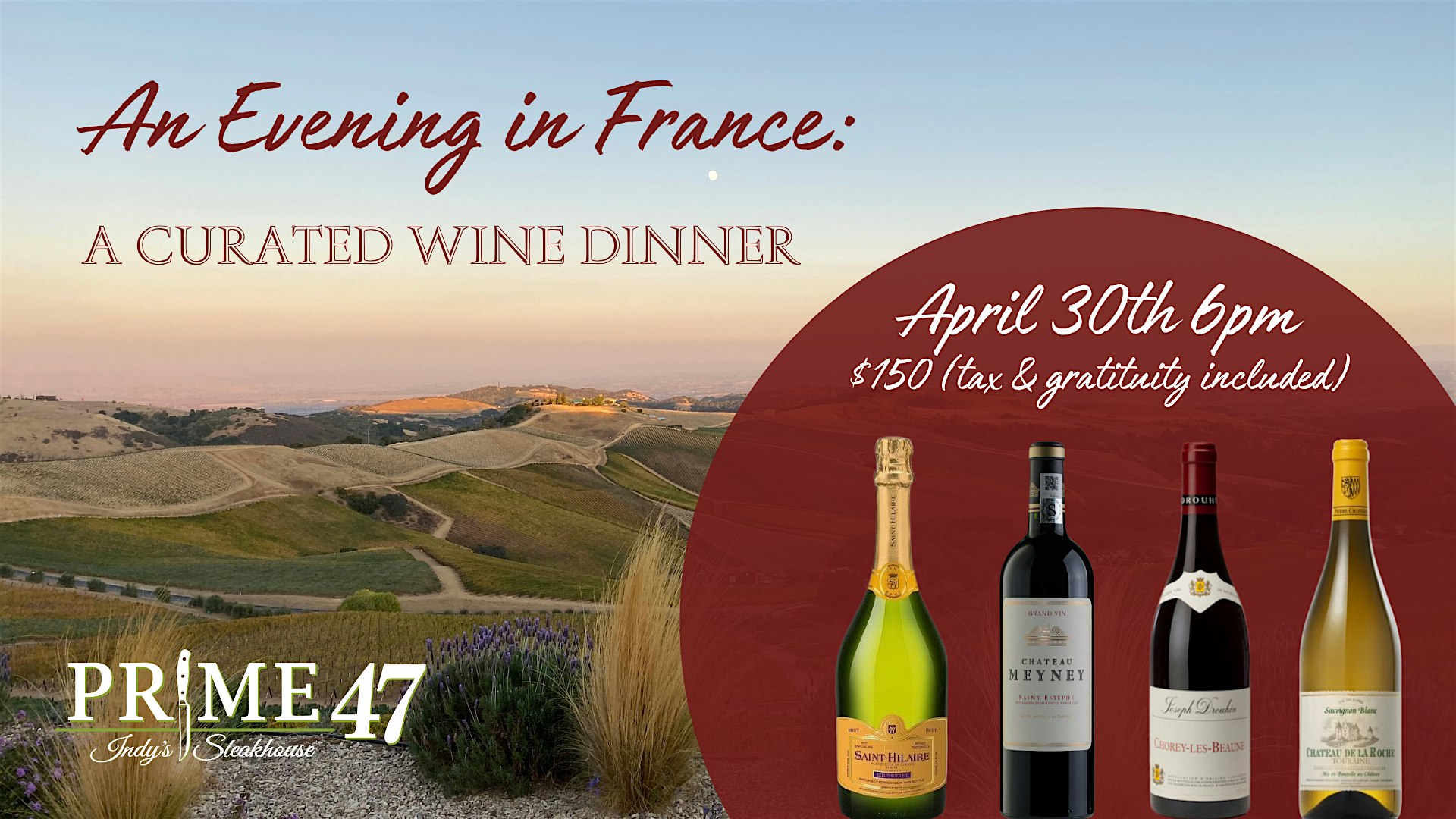 An Evening in France: A Curated Wine Dinner at Prime 47- Indy’s Steakhouse – Indianapolis, IN