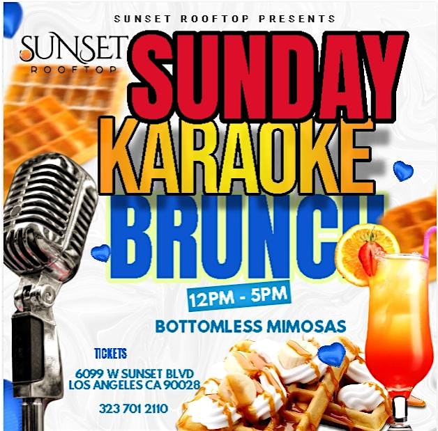 Karaoke Brunch at SUNSET ROOFTOP – Los Angeles, CA
