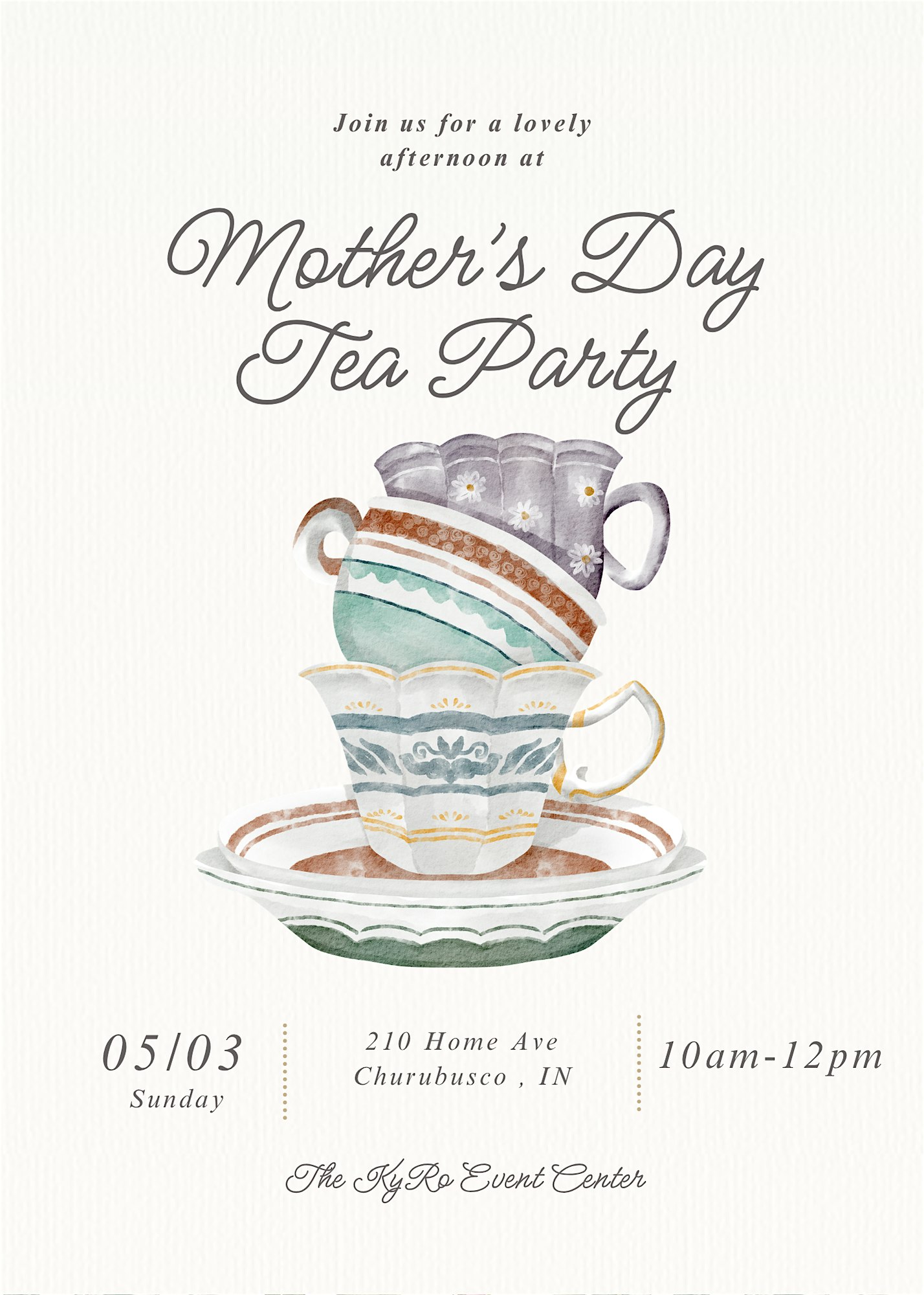 Mother’s Day Tea Party at The KyRo at 210 Home Ave – Churubusco, IN