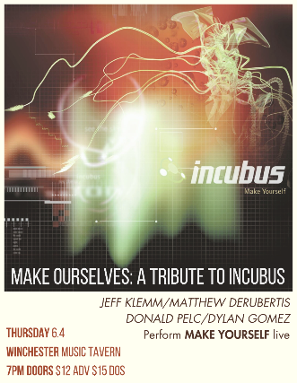 Make Yourself by Incubus at The Winchester – Lakewood, OH