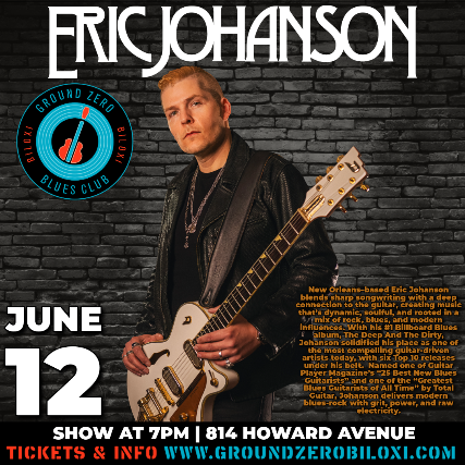 Eric Johanson at Ground Zero Blues Club Biloxi – Biloxi, MS
