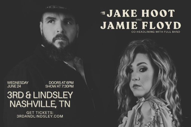Jake Hoot + Jamie Floyd at 3rd and Lindsley – Nashville, TN