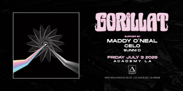 GorillaT at Academy LA – Los Angeles, CA