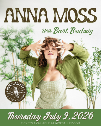 Moe’s Alley Presents: Anna Moss w/ Bart Budwig at Moe’s Alley – Santa Cruz, CA